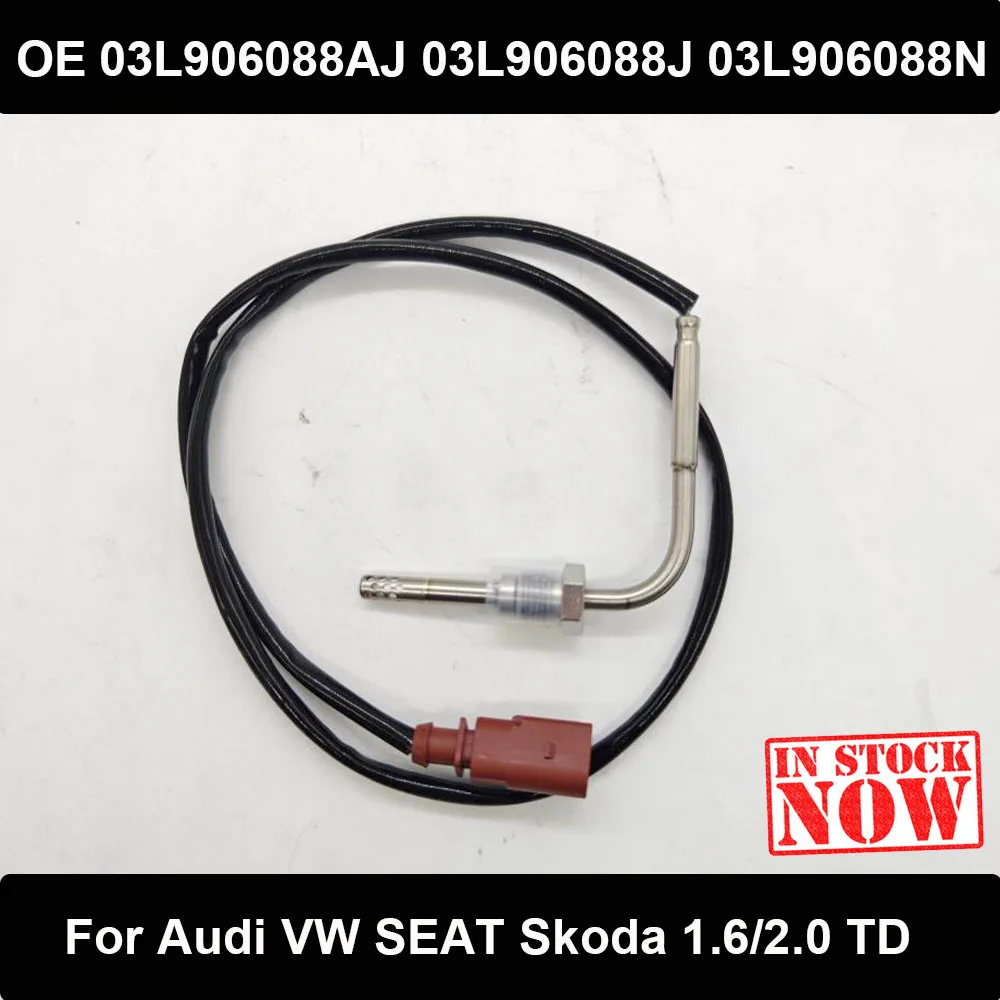 03L906088N 03L906088AJ 27320003 High Quality Exhaust Gas Temperature Sensor For Audi A3 8P1 TT VW Golf Passat Seat