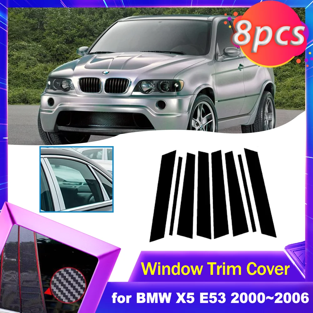 

Car Door Window Trim Cover for BMW X5 E53 2000~2006 2001 2002 Carbon Fiber Chrome Black Sticker Pillar Posts Decal Accessories