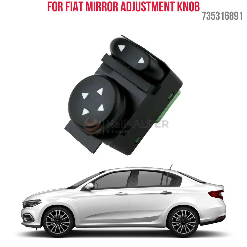 

For MIRROR ADJUSTMENT BUTTON BLACK EGEA-LINEA-DOBLO OEM 735316891 SUPER QUALITY HIGH SATISFACTION AFFORDABLE PRICE FAST DELIVERY