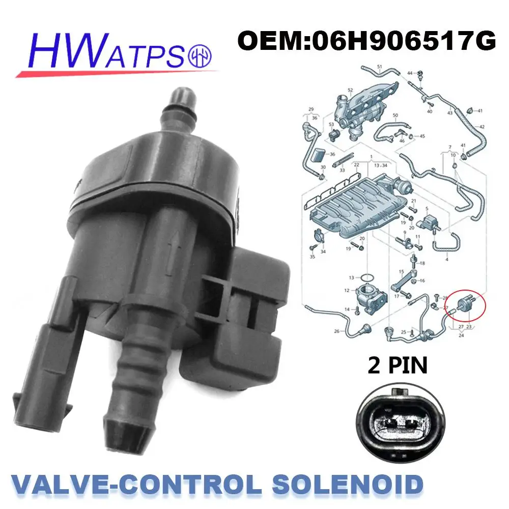 

For Audi A3 A4L A6L A5 A7 Q3 Q5 R8 TT VW Golf Tiguan Passat CC B6 Fuel Tank Breathing Vapor Purge Valve 06H906517AB 06H906517G