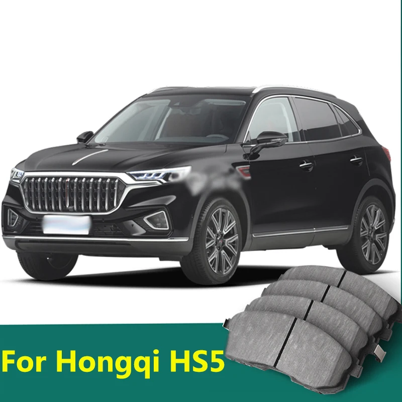 

For Hongqi HS5 2021-2024 Car Brake Pads Ceramic Front Rear Wheel Brake Pads