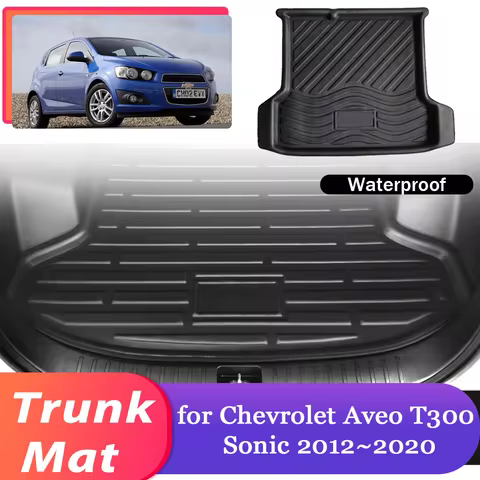 Car Trunk Mat for Chevrolet Aveo T300 Sonic 2012~2020 2013 Luggage Waterproof Rug Cargo Boot Pad Liner Carpet Cover Accessories