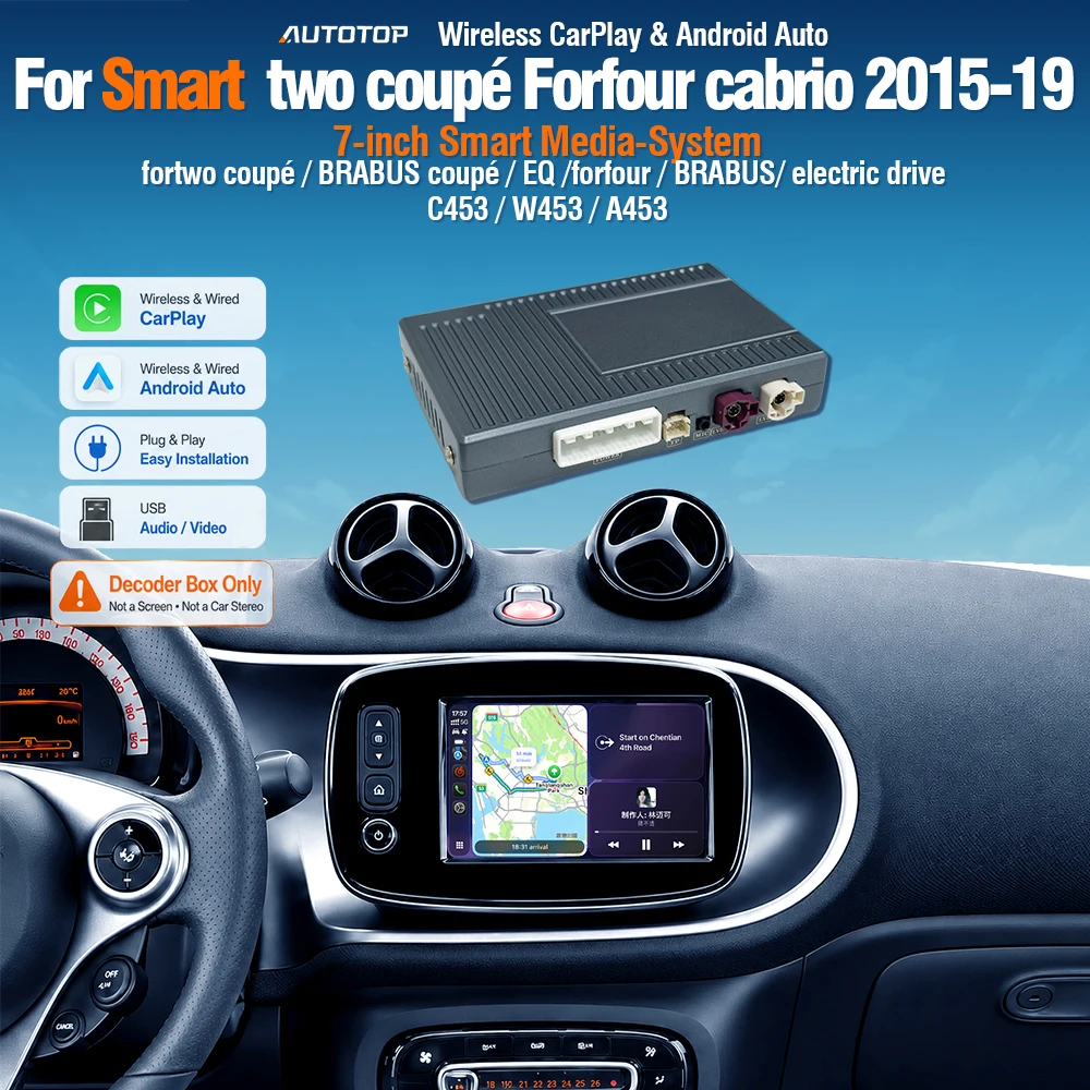 AUTOTOP CarPlay Wireless Android Auto con schermo capacitivo da 7 pollici, decoder dedicato per Smart Fortwo C453 Cabrio A453 Forfour W453 EQ BRABUS 2016-2019, sistema multimediale JBL, interfaccia di