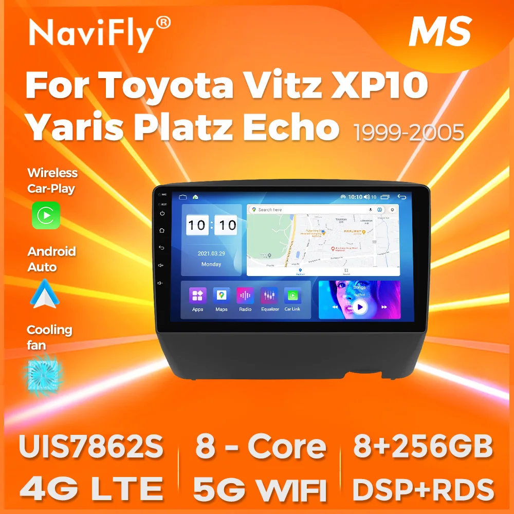 

NaviFly 7862S 8Core 8G 256G 1280*720 Android All In One Car Intelligent System For Toyota Vitz XP10 Yaris Platz Echo 1999 - 2005