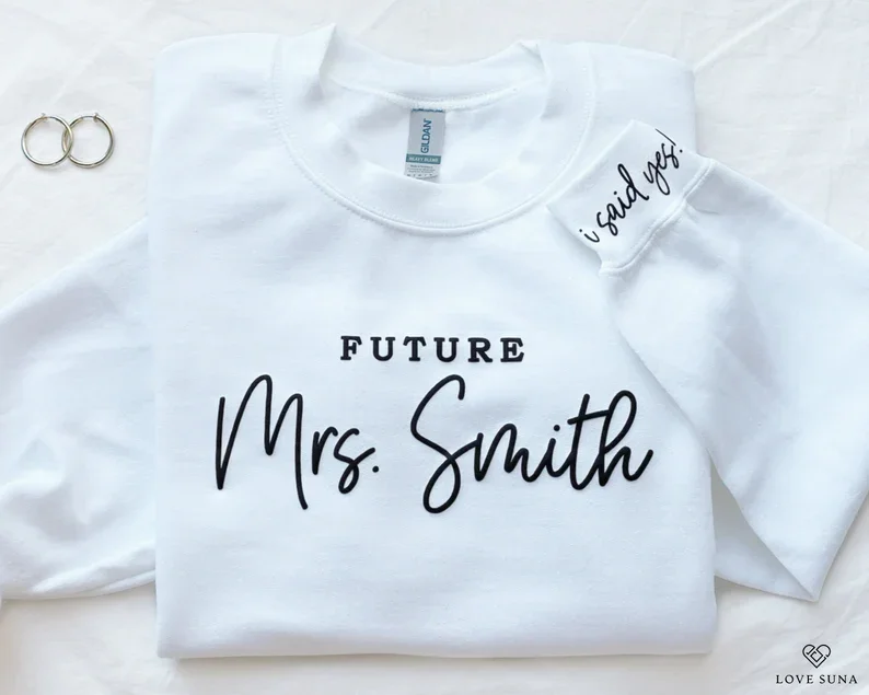 Personalized Future Mrs Sweatshirt Engagement Gift I Said Yes Sweater Bridal Shower Bride To Be Custom Fiancee Sweater