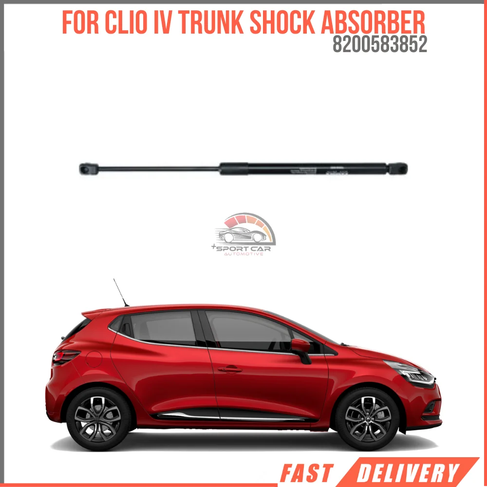 For CLIO IV GRANDTOUR LUGGAGE SHOCK ABSORBER OEM 8200583852 super quality high satisfaction happy price fast delivery