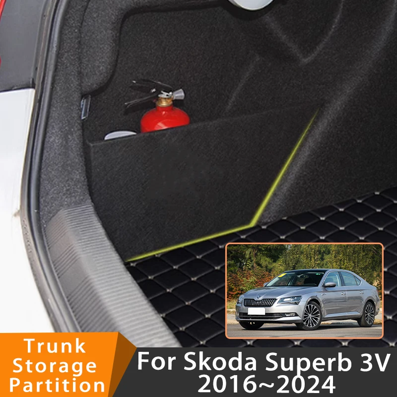 Auto Accessories For Skoda Superb 3V 2016~2024 2017 Car Organizer Trunk Side Partition Trunk Interior Storage Box Internal Parts