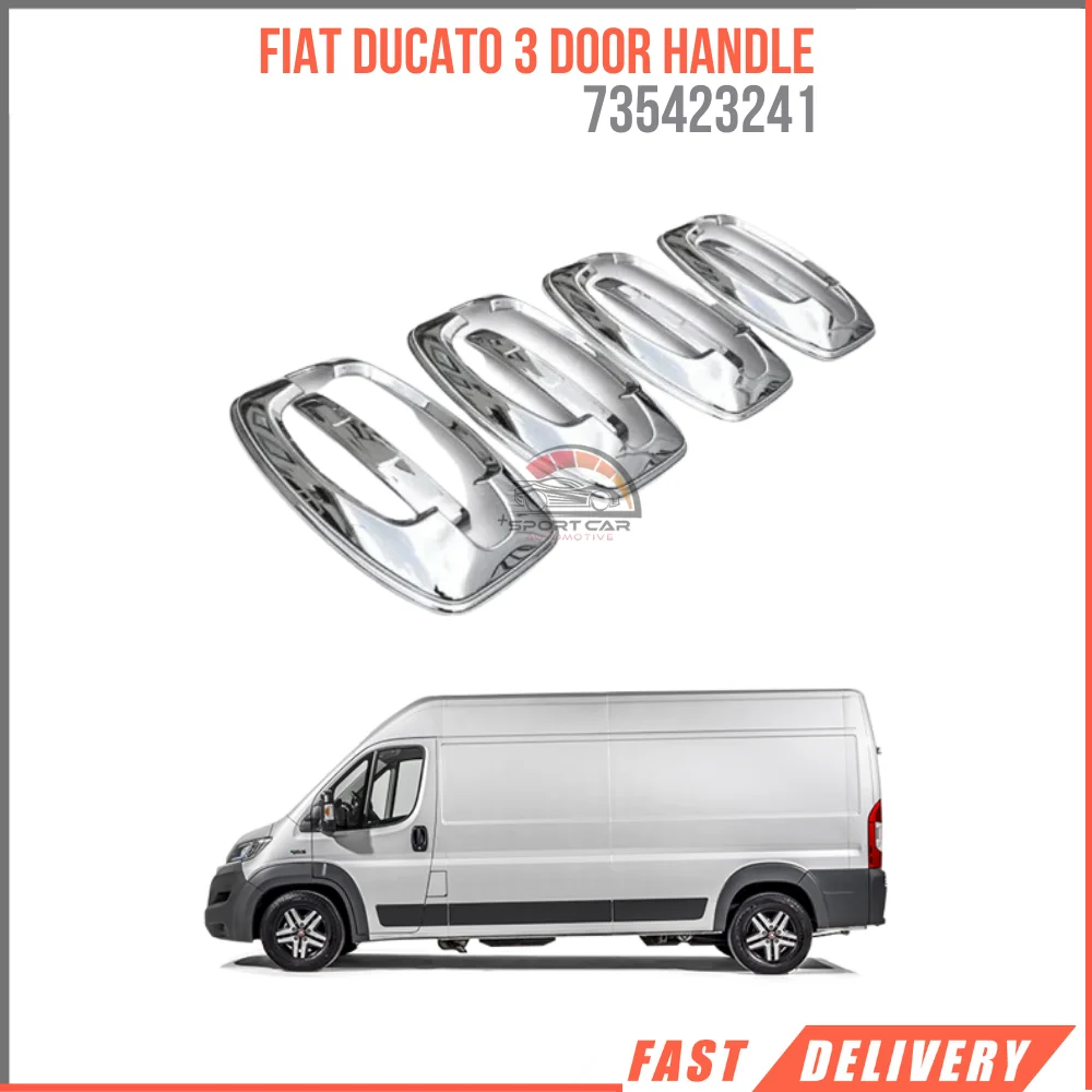 For Fiat Ducato 3 Door Handle Chrome Stainless Stainless After 2006 Set of 4Pcs High Quality Car Accessories 735423241