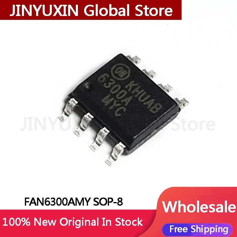 5-50Pcs FAN6300AMY FAN6300A 6300AMYC 6300A SOP-8 IC Chip Stock Wholesale