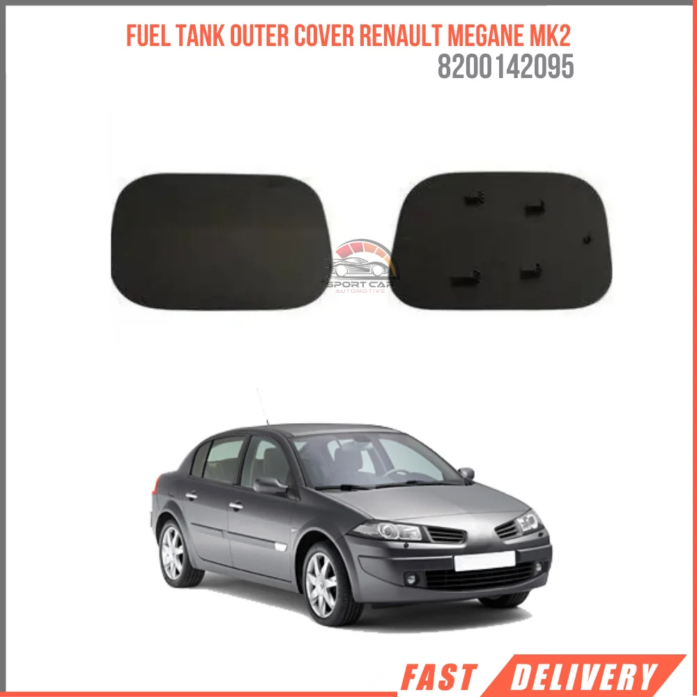 

For Fuel tank outer cover Renault Megane MK2 2002-2009 Oem 8200142095 auto parts high quality car parts