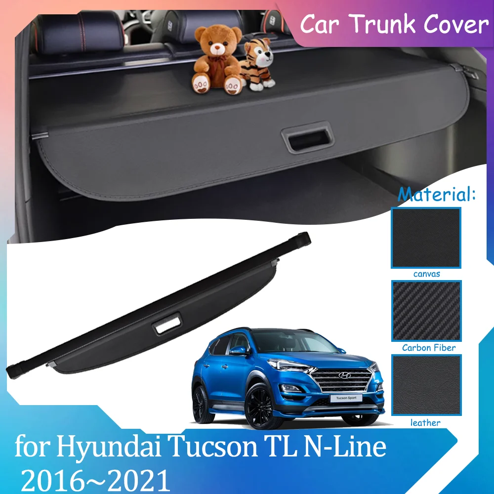 Car Trunk Covers for Hyundai Tucson TL N-Line 2016~2021 Luggage Curtain Shelter Privacy Partition Retractable Cargo Accessories