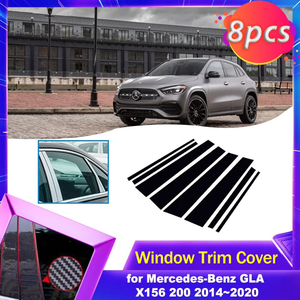 Car Door Window Trim Cover for Mercedes-Benz GLA X156 200 2014~2020 Carbon Fiber Chrome Sticker Pillar Posts Decal Accessories