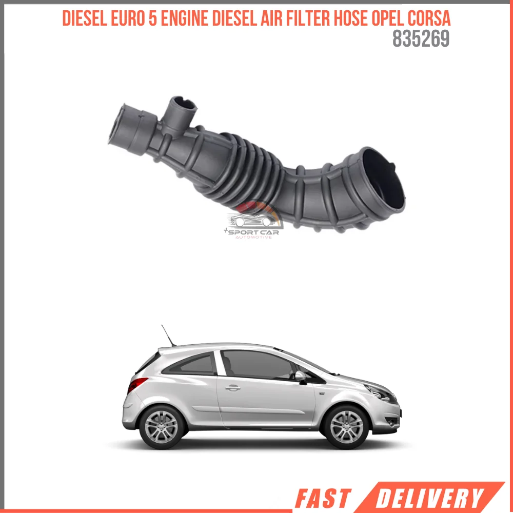 

For Diesel Euro 5 engine diesel air filter hose Opel Corsa 1.3 OEM 835269 high quality reasonable price