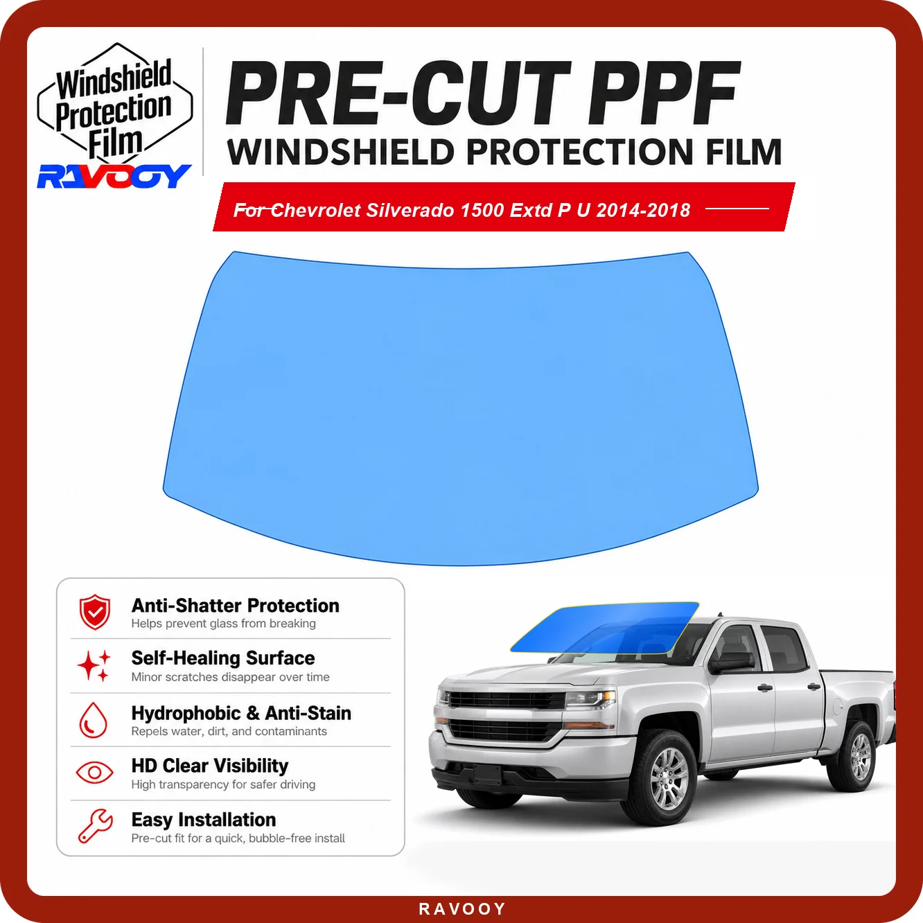 RAVOOY Pre-Cut Front Windshield Protection Film For Chevrolet Silverado 1500 Extd P/U 2014-2018 6.5mil Clear TPU UV Blocking Kit
