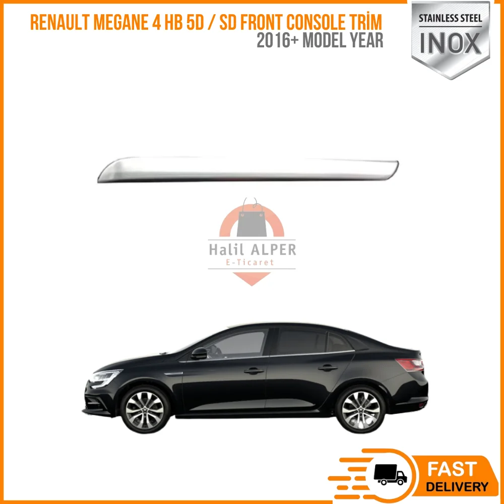 

For Renault Megane 4 Hb 5D / SD 2016 and Later Models Front Console Trim Stainless Steel Affordable Price Satisfaction