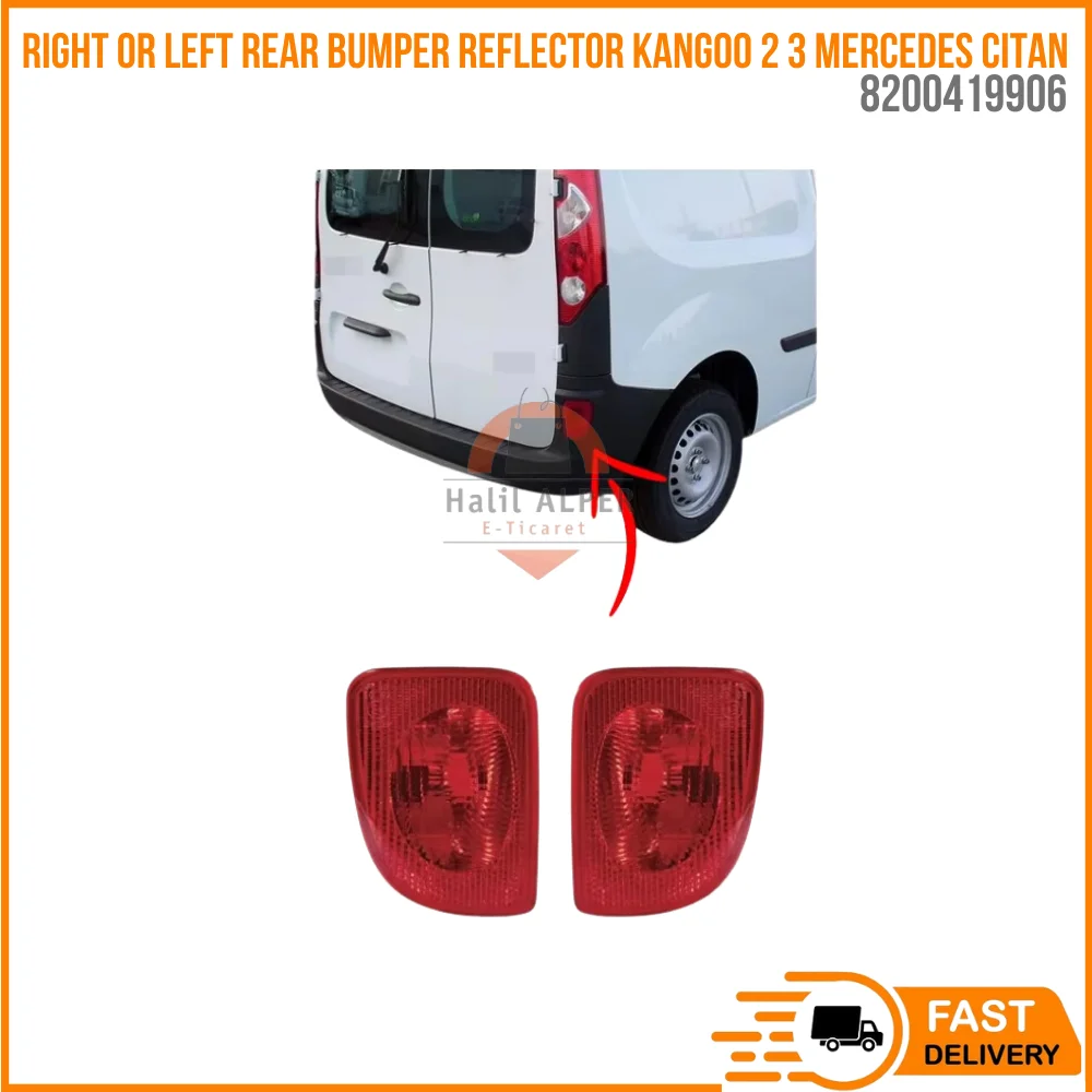 

For Right or Left Rear Bumper Reflector Renault Kangoo 2 3 2008-2018, Mercedes Citan 2012-2019 8200419906