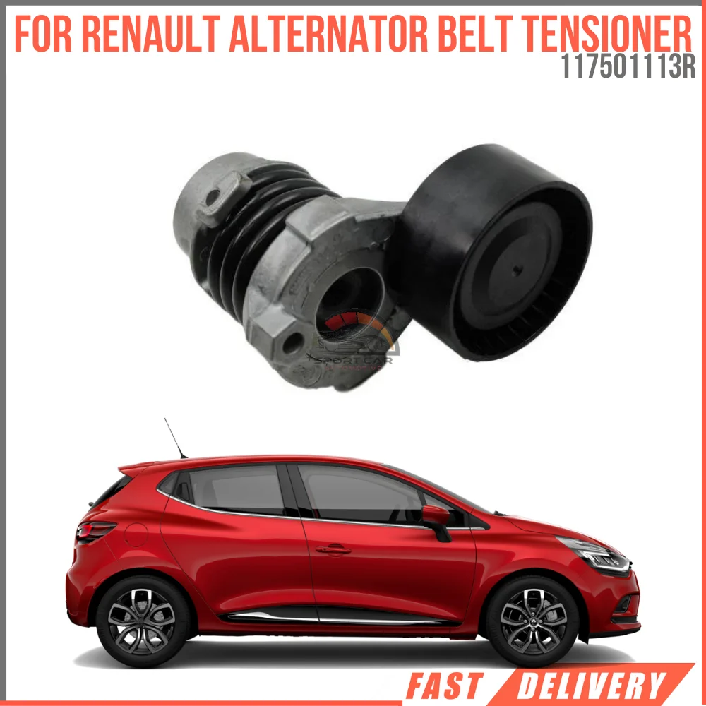 

For CLIO IV-MEGAN IV-DOKKER-LODGY ALTERNATOR BELT TENSIONER ( WITH BOX) OEM 117501113R super quality high satisfaction affordable