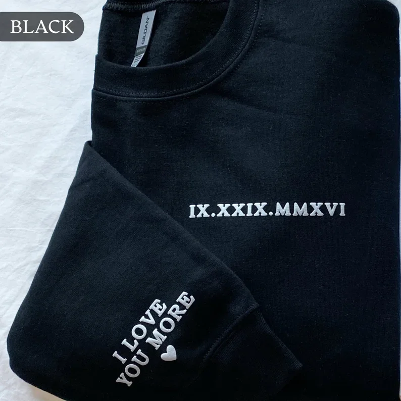 Personalized Roman Numeral Date Sweatshirt Custom Sleeve Initial Couples Sweater Valentines Day Gift Anniversary Gift for Him