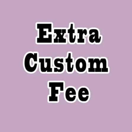 Link of Extra Fee for Custom Size, Fast Express Shipping, Customize Products, Style Changes and Other Special Requests