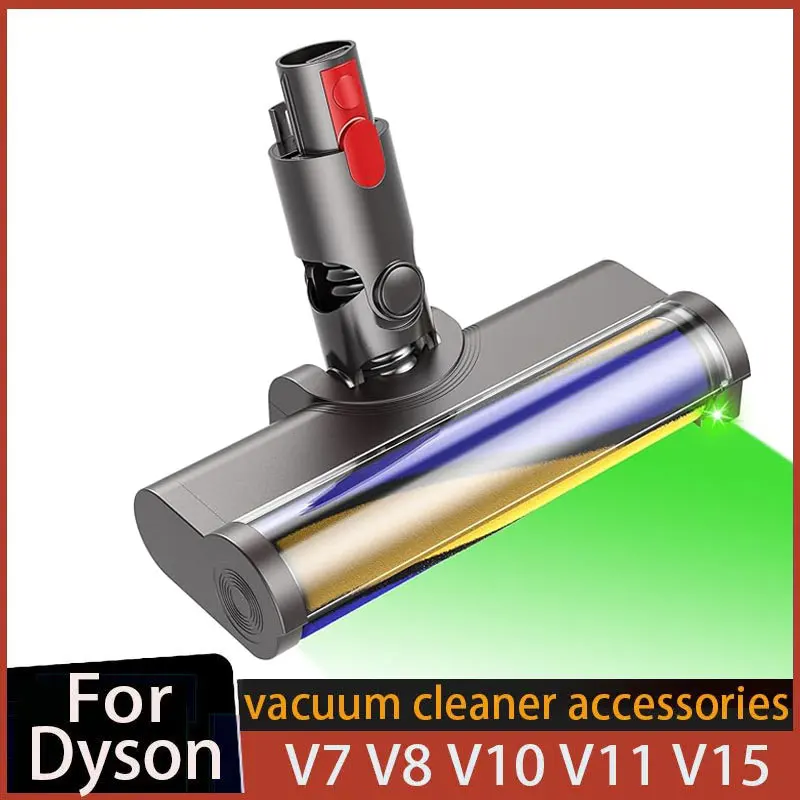 Upgraded Soft Brush Head For Dyson V6 V7 V8 V10 V11 V15 V10 Slim V12 Slim Cordless Vacuum Cleaners with Green LED Light for Home