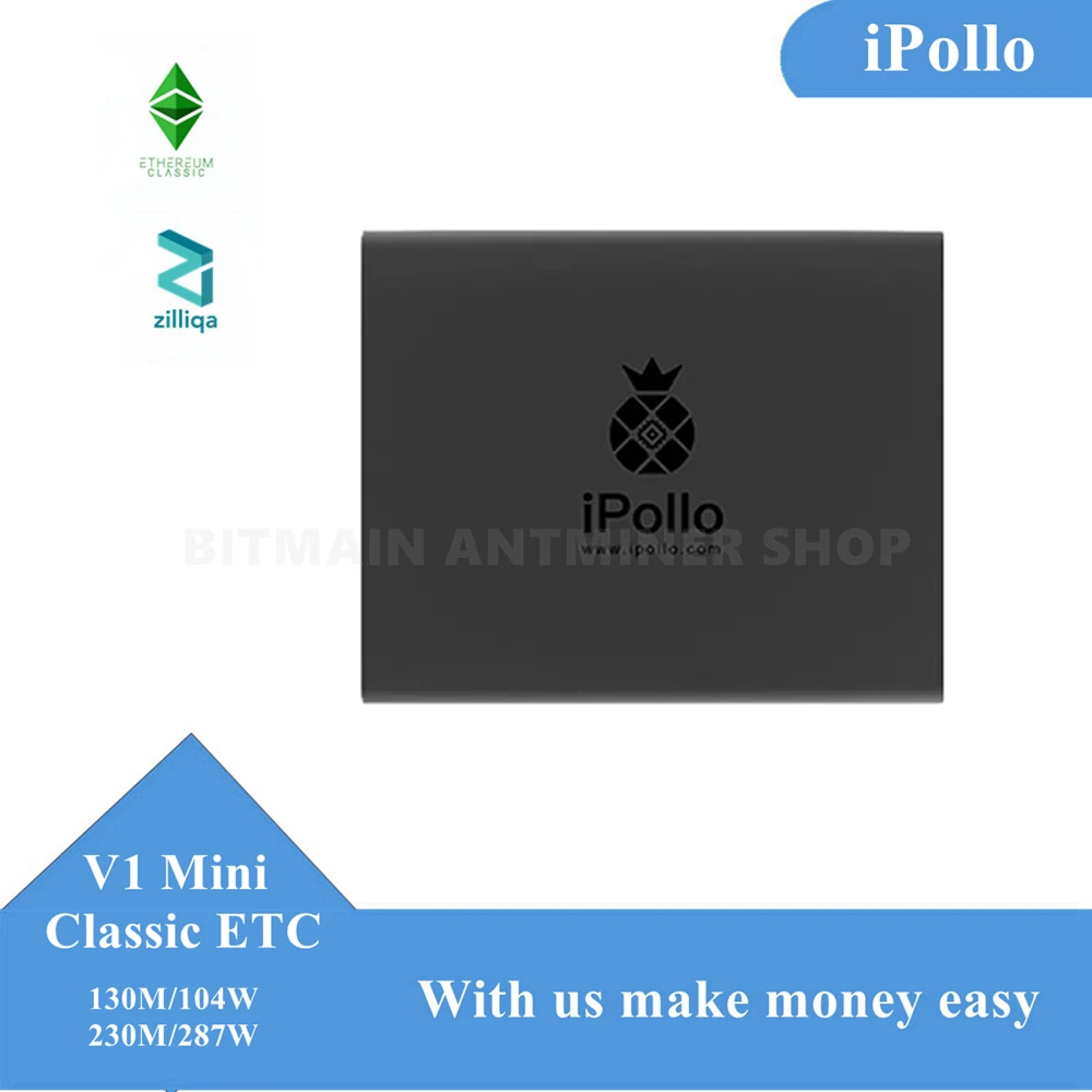 

iPollo V1 Mini Classic 130M/230M Hashrate ETC Miner with 104W/184W Low Power Consumption Home ETC Mining