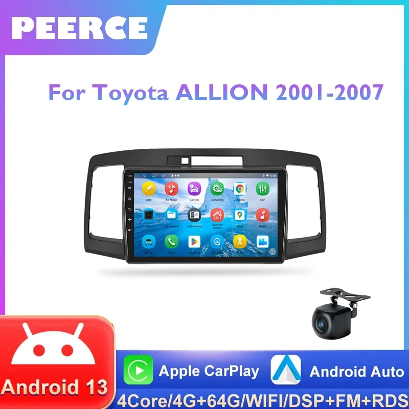 PEERCE For Toyota Allion Premio T240 2001-2007 Car Radio Android 13 Multimedia System Navigation GPS Auto Carplay No 2din DVD