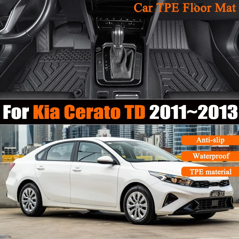 

TPE Material Car Floor Mat For Kia Cerato TD Accessories Koup Forte TD Sedan 2011~2013 Waterproof Carpet Foot Full Mat Pad Cover
