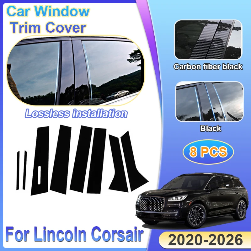 

For Lincoln Corsair 2020~2026 2025 2024 2023 8PCS Car Window Trim Cover Middle column sticker Waterproof Protective Accessories