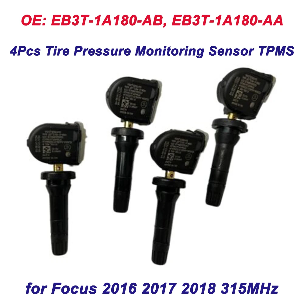 4Pcs EB3T-1A180-AB Tire Pressure Sensor for Focus 2016-2018 EB3Z-1A189-A EB3T-1A150-AA 315mhz TPMS EB3T1A180AB EB3T-1A180-AA