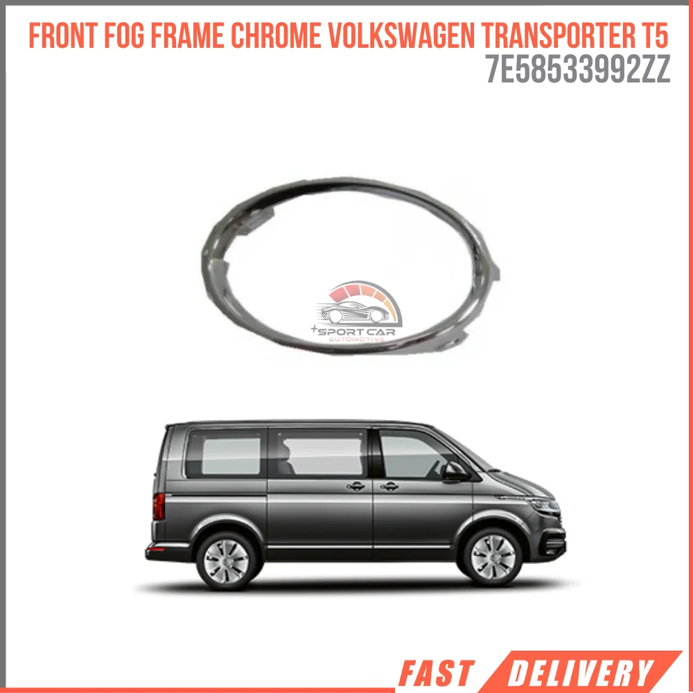 

FOR FRONT FOG FRAME CHROME LEFT SIDE VOLKSWAGEN TRANSPORTER T5 2010-2016 OEM 7E5853392ZZ HIQUALITY AFFORDABLE PRICE