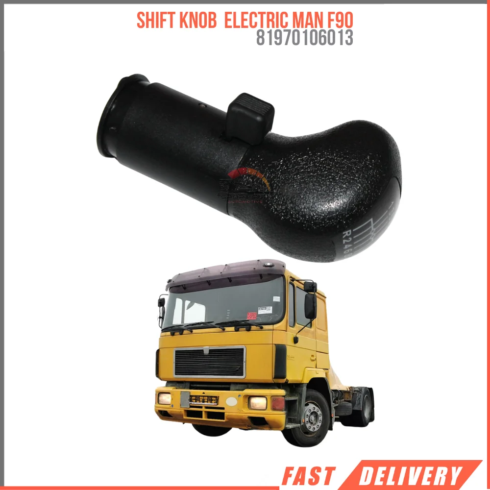 FOR SHIFT KNOB ELECTRIC MAN F90 81970106013 REASONABLE PRICE FAST SHIPPING HIGH QUALITY VEHICLE PARTS