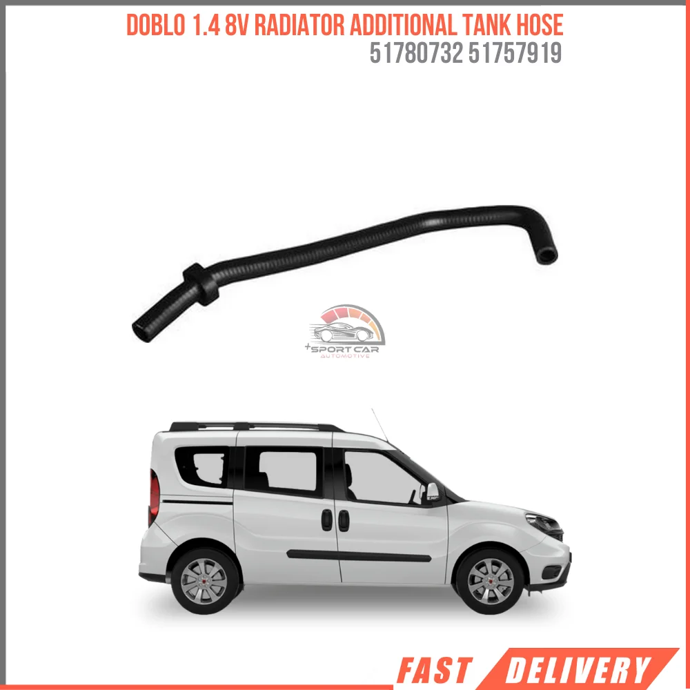 FOR DOBLO 1.4 8V RADIATOR ADDITIONAL TANK HOSE AFFORDABLE CAR PARTS HIGH QUALITY FAST SHIPPING SATISFACTION 51780732 51757919