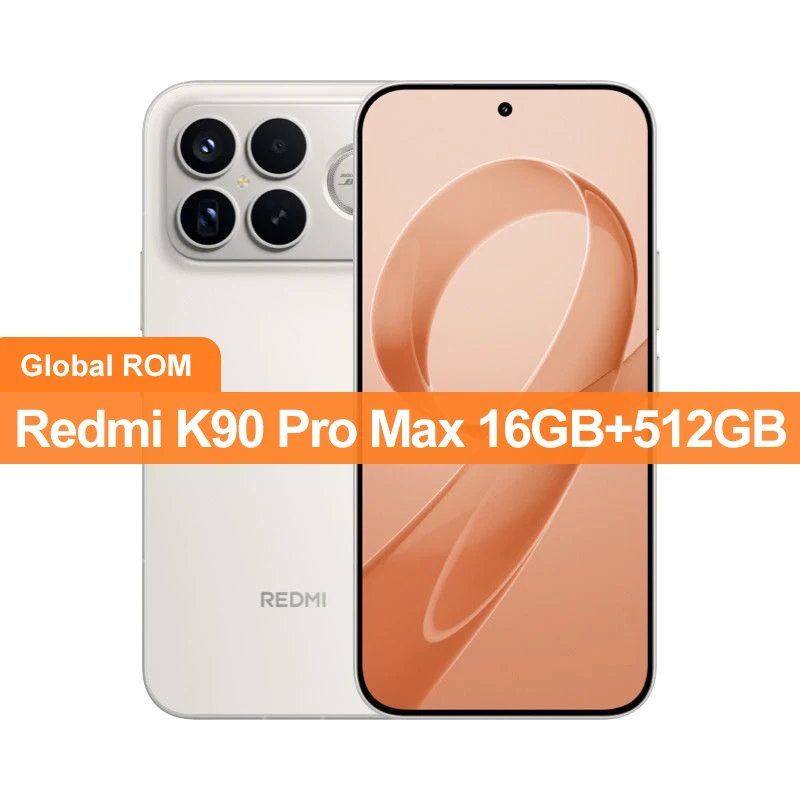 CN Global ROM Redmi K90 Pro Max 256GB/512GB Snapdragon 8 Gen 5