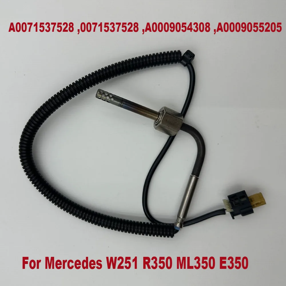 

NEW A0071537528 0071537528 A0009054308 A0009055205 For Mercedes W251 R350 ML350 E350 CDI Diesel Exhaust Gas Temperature Sensor