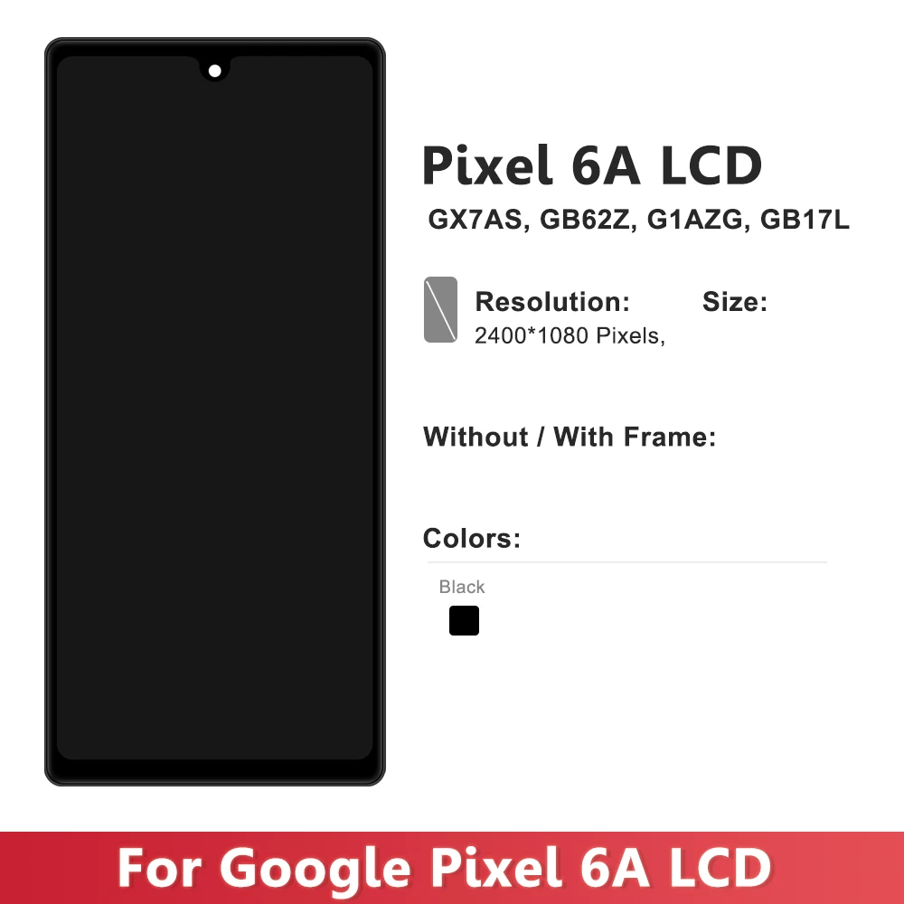 OLED For Google Pixel 6A LCD Display GX7AS, GB62Z, G1AZG, GB17L Touch Screen With bracket Digitizer Assembly Replacement