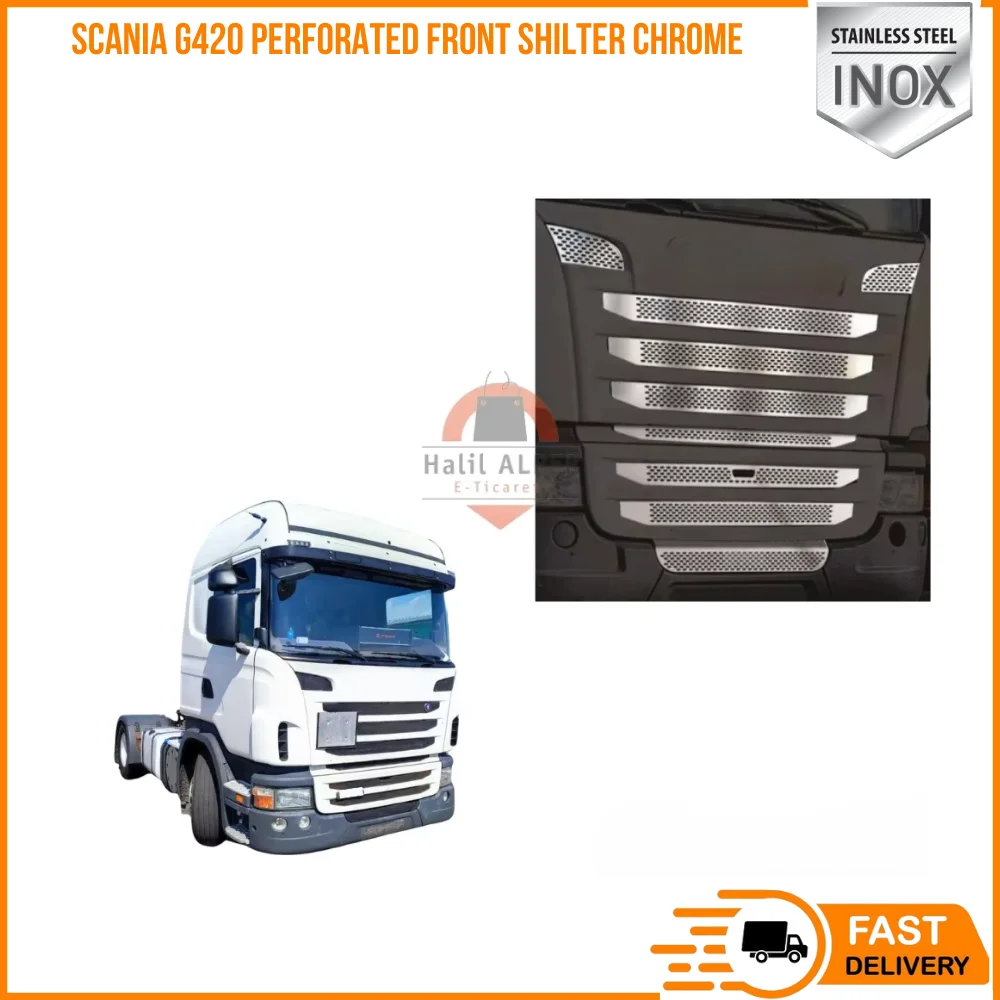 FOR SCANIA G420 PERFORATED FRONT SHILTER CHROME CAR PARTS HIGH QUALITY SATISFACTION FAST SHIPPING