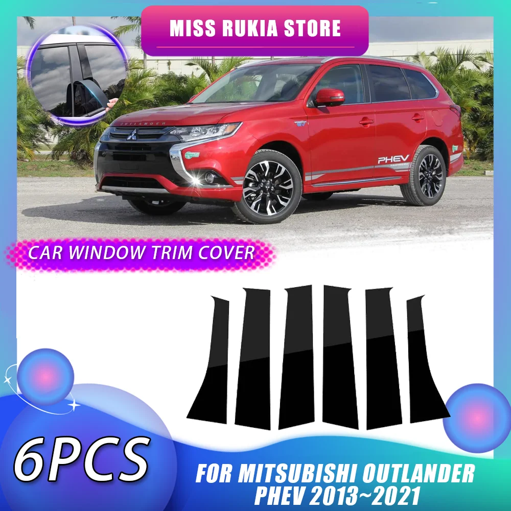 

Car Window Trim Cover for Mitsubishi Outlander PHEV 2013~2021 Carbon Fiber Silver Black Pillar Posts Door Sticker Accessories