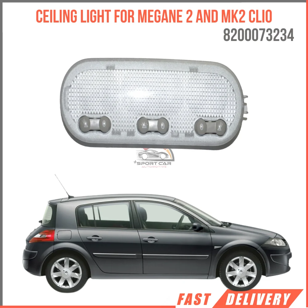 For ceiling lamp Megane 2 II Mk2 Clio 3 III Mk3 Dacia Duster Sandero Oem 8200073234 fast shipping high quality