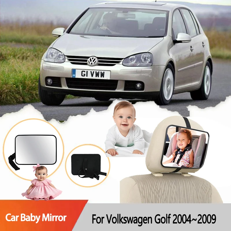 For Volkswagen Golf Rabbit GTI Vento Variant Jetta SportWagen1K Mk5 2004~2009 Car Rear Seat Mirror Baby Child Seat Safety Mirror