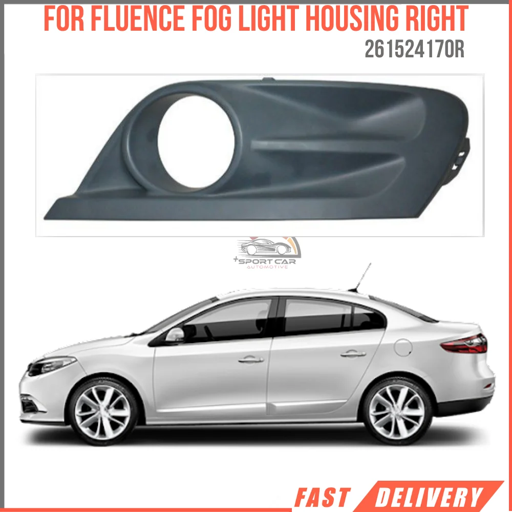 For FLUENCE RIGHT FOG LIGHT FRAME Oem 261524170R super quality high Satisfaction affordable price fast delivery