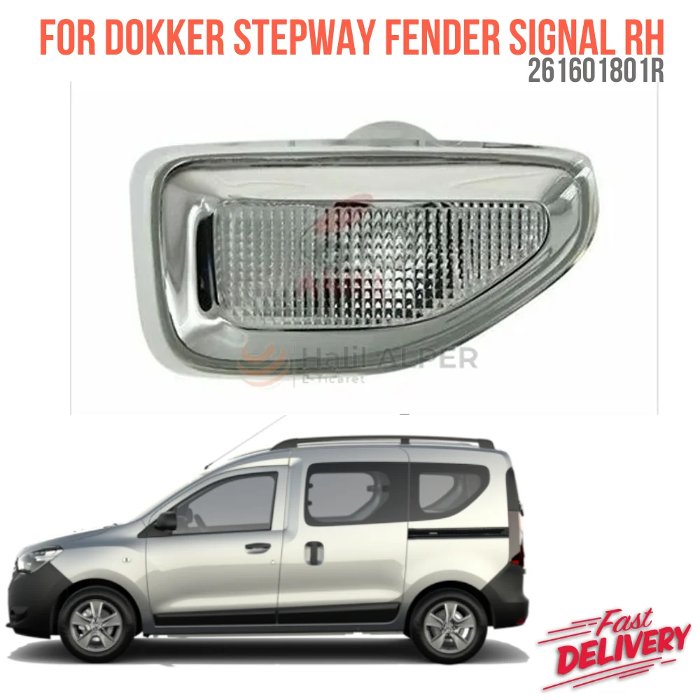 

For DOKKER STEPWAY FENDER SIGNAL RH OEM 261601801R super quality high satisfaction good price fast delivery