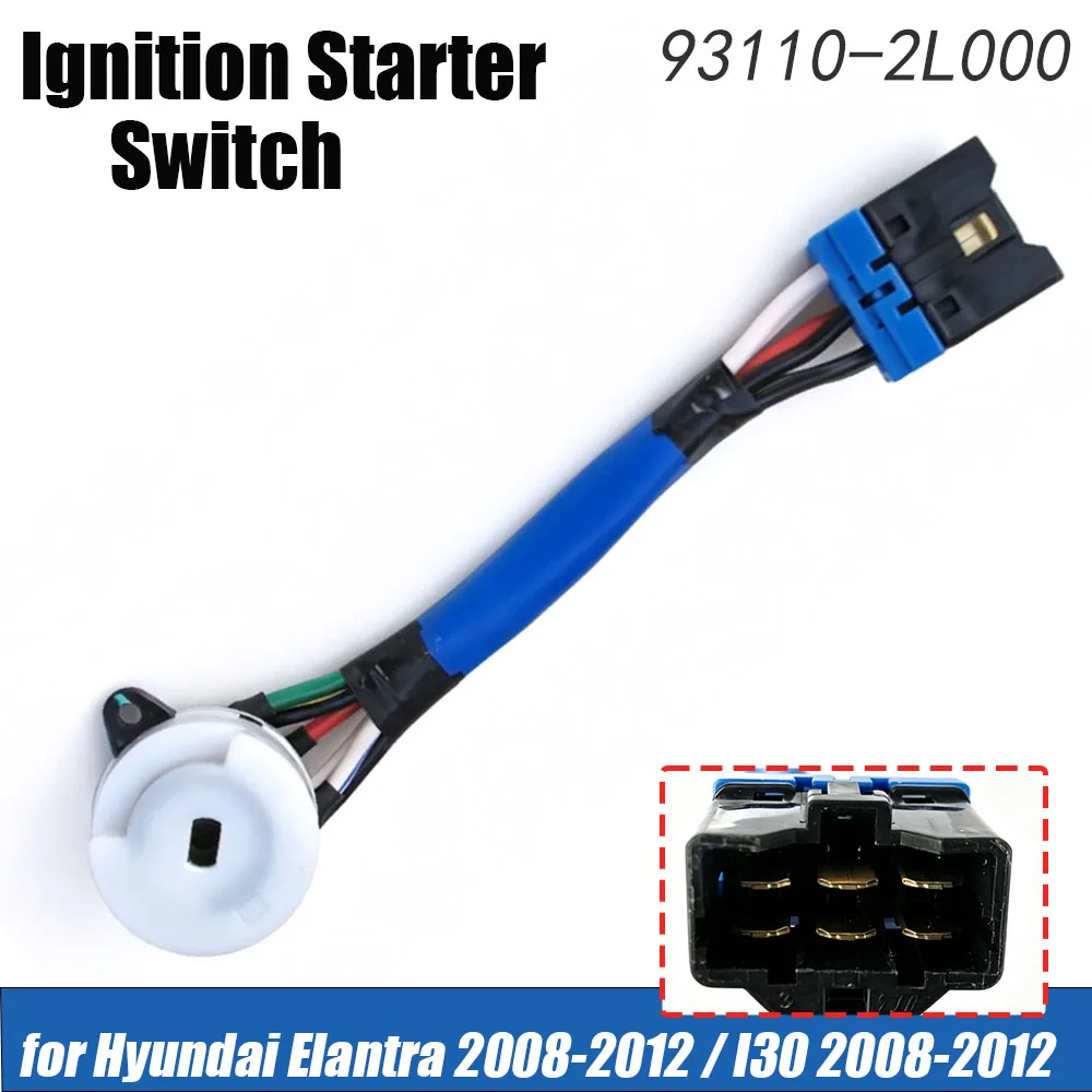 93110-2L000 Ignition Starter Switch for Hyundai Elantra 2008-2012 / I30 2008-2012 931102L000 Ignition Start Switch Assembly