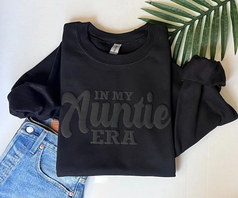 In My Auntie Era Sweatshirt Auntie Gift Aunt Crewneck Autumn Winter Long Sleeve Tops Black on Black Sweaters