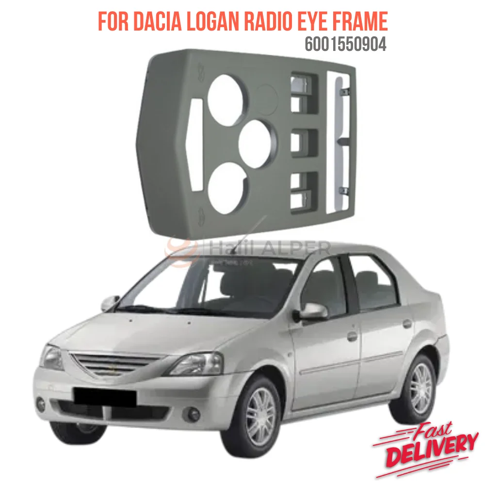 

For DACIA LOGAN RADIO EYE FRAME OEM 6001550904 super quality high satisfaction fast delivery reasonable price