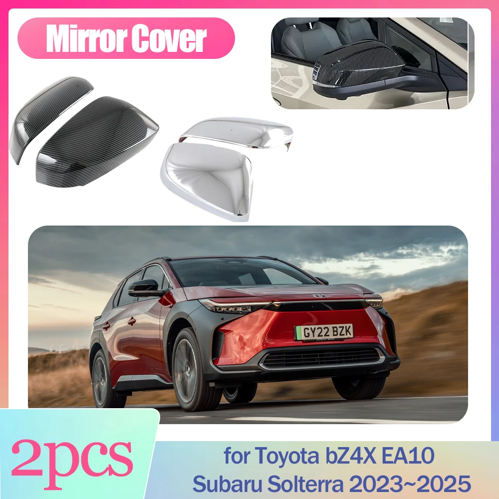 

Автомобильный зеркальный чехол для Toyota bZ4X EA10 Subaru Solterra 2023 ~ 2025, крышка, крыло, черная отделка из углеродного волокна, наклейка на корпус, часть аксессуаров