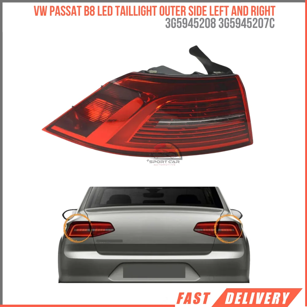 

For Vw Passat B8 2015-2019 Led taillight outer side left and right high quality fast shipping Oem 3 G5945208 3G5945207C