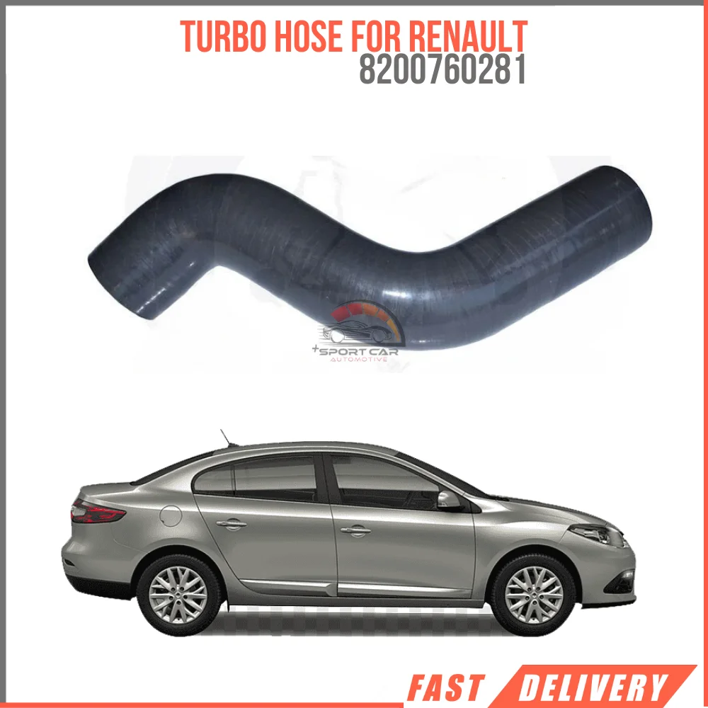 For Turbo hose RENAULT MEGANE III / FLUENCE 1.5 DCI 85 / 105 HP Oem 8200760281 super quality high performance fast delivery