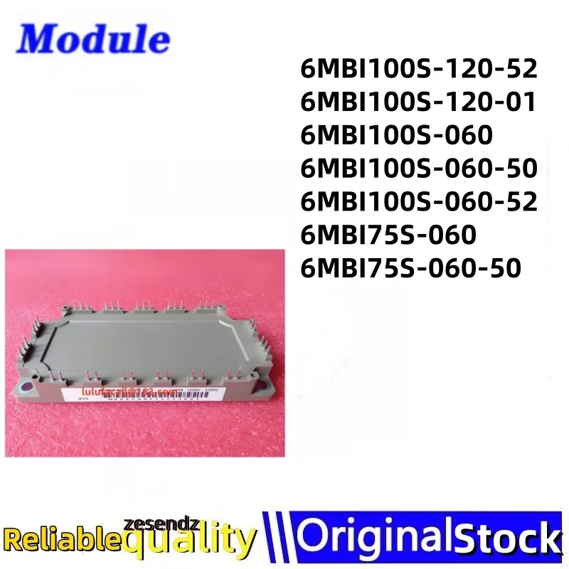 

1PCS 6MBI100S-120-52 6MBI100S-120-01 6MBI100S-060 6MBI100S-060-50 6MBI100S-060-52 6MBI75S-060 6MBI75S-060-50
