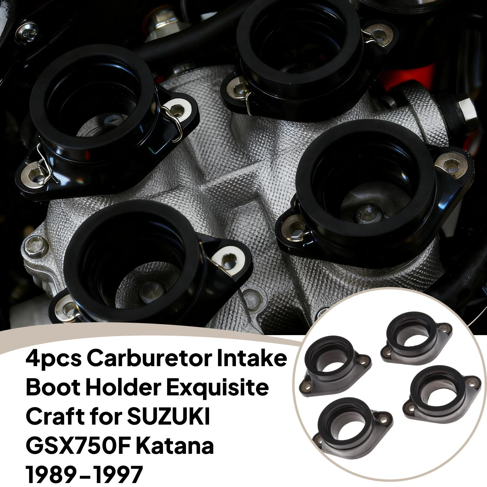 

4pcs Carburetor Intake Boot Holder Made Of Premium Materials Exquisite Craft for SUZUKI GSX750F Katana 1989-1997 Easy to install