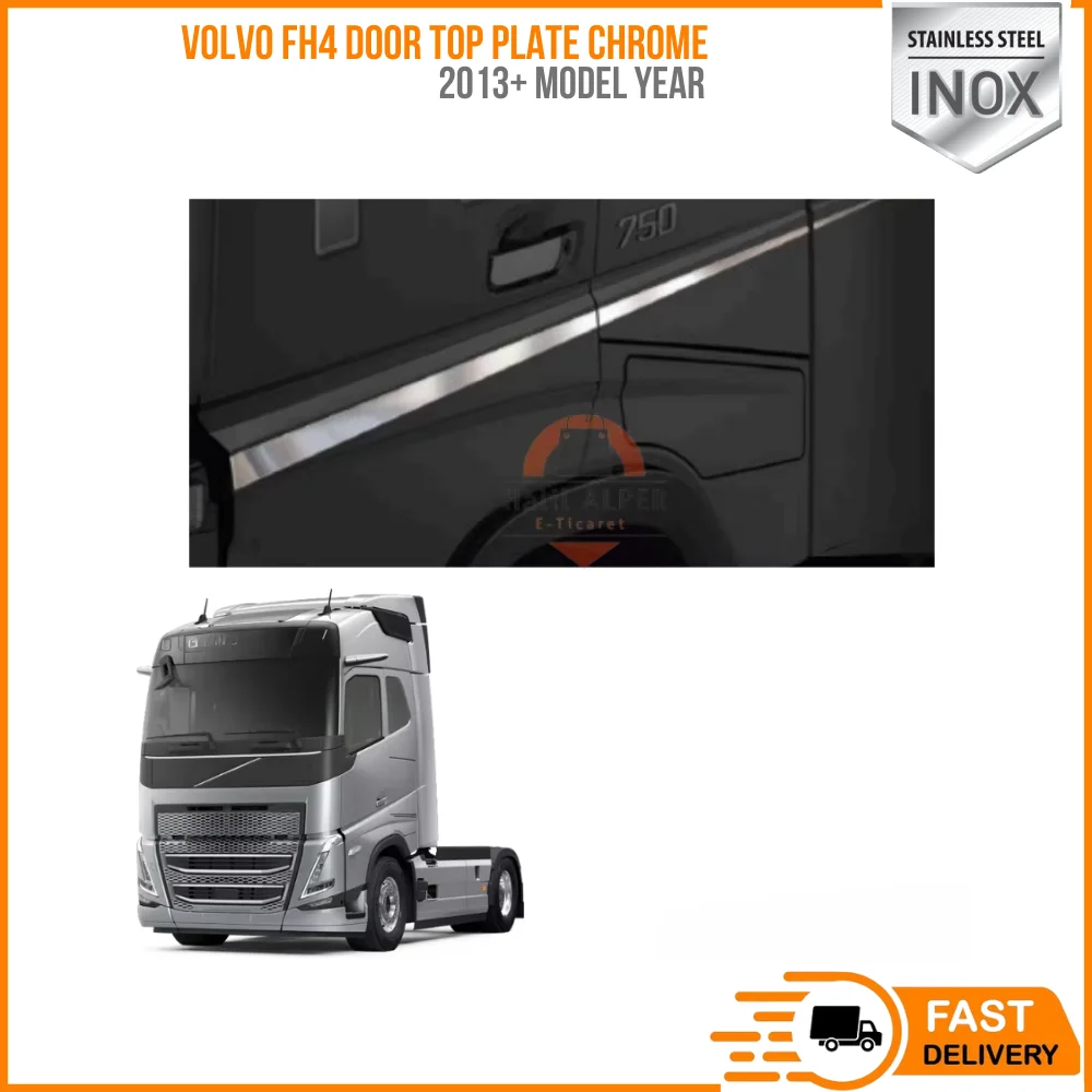 FOR VOLVO FH4 2013 + DOOR TOP PLATE CHROME HIGH QUALITY TRUCK PARTS REASONABLE PRICE SATISFACTION FAST SHIPPING